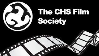 Official Channel Trailer | CHS Film Society