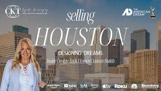 Selling Houston Segment 2 - Designing Dreams Inside Design Tech Homes Custom Builds