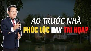 Trước nhà có AO TO: Khi nào mới được coi là thịnh vượng?