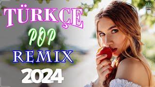 Remix Şarkilar Türkçe Pop 2024  Türkçe Pop Hareketli Şarkılar Remix 2024 | Türkçe iyi Remix 