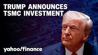 President Trump announces TSMC's $100 billion investment in US chip manufacturing