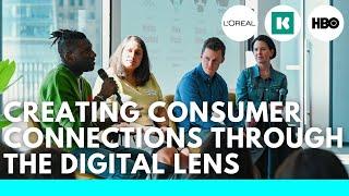 Creating Consumer Connections Through the Digital Lens