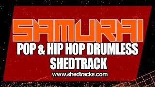 SAMURAI | Hip Hop Pop Drumless Backing Track | Shedtracks