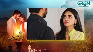 Iqtidar | Recap | Episode 31 | Anmol Baloch - Ali Raza | 3rd January 2025 | Green TV Entertainment