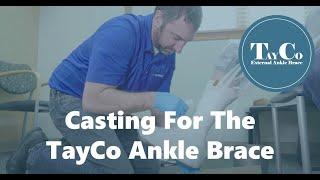 Casting for the TayCo Brace