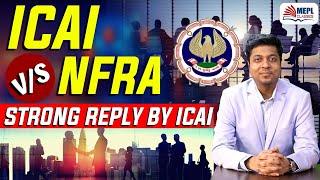 ICAI V/S NFRA - Strong Reply Given By ICAI | ICAI News | Mohit Agarwal