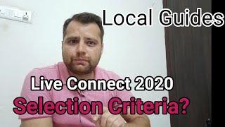 Selection Criteria For Live Connect 2020 | Live Connect 2020 | Maps #liveconnect2020 #localguides