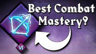 These Leagues 5 Combat Masteries are Insanely Good