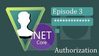 ASP.NET Core 3 - Authentication - Ep.3 Authorization (UPDATED: READ DESCRIPTION)