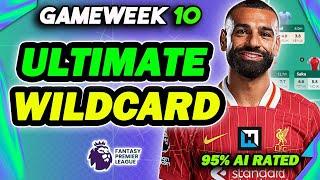 THE ULTIMATE GAMEWEEK 10 WILDCARD GUIDE | 95% AI RATING  | Fantasy Premier League 2024/25