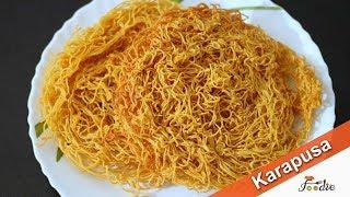 Karapusa/Sev recipe| How to make sanna karapusa| snacks for children |Easy homemade snacks| Foodie