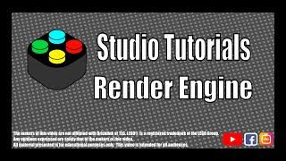 Studio Tutorials - Render Engine! Find the right settings for your LEGO design!