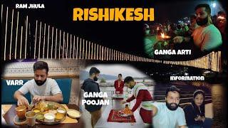 Explore RISHIKESH | VARR - temple Food of india  | GANGA ARTI | Laxman Jhula | CHOTIWALA RESTAURANT