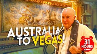 AUSTRALIA to LAS VEGAS in 31 HOURS!