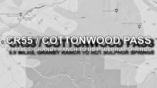 Cottonwood Pass CR55: The Whole Road, 9.9 Miles, Hwy 40 to Hot Sulphur Springs: Colorado Overland