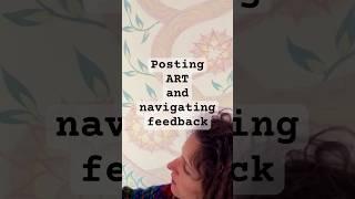 Sharing #art on YouTube and navigating feedback  #shareyourjourney #smallartists