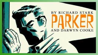 PARKER By Darwyn Cooke | The Art Of Adaptation