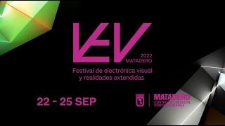 L.E.V. Matadero 2022 / Madrid