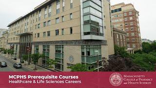 MCPHS Prerequisite Courses for Healthcare & Life Sciences Careers