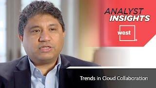 Analyst Insights: Trends in Cloud Collaboration
