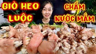 Tới Công Chuyện Yến Hugo Mukbang Nguyên Mâm Giò Heo Luộc Chấm Nước Mắm Bao Kích Thích