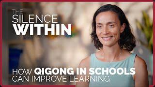 The Silence Within | Yuan Qigong & Mindfulness in Schools