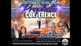 Brother Sadhu Sundar Selvaraj,  Dr. Bruce Allen. Session 2. Prophetic Conference10/19/24
