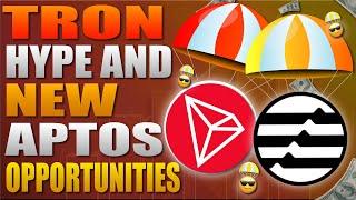  TRON Hype And New APTOS Airdrop Opportunities 