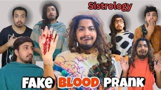 SISTROLOGY || RABIA FAISAL || FAKE BLOOD PRANK || IQRA KANWAL || HIRA FAISAL || FATIMA FAISAL