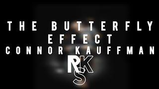 Connor Kauffman - The Butterfly Effect (Full EP) [LYRICS]