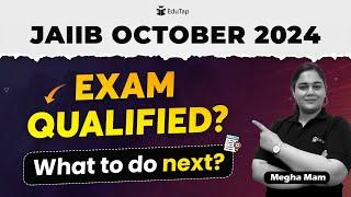 What to Do After Qualifying JAIIB 2024 Exam | CAIIB 2025 Exam Preparation Strategy | EduTap Guidance