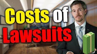 What do lawsuits REALLY cost? Lawyer Explains