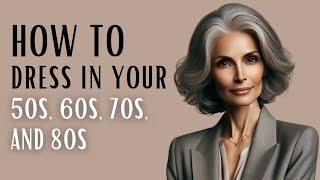 8 Fashion Tricks for Women in their 50s, 60s, 70s, 80s | Elegant Clothing for Mature Women