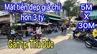 Bán nhà TP. THUẬN AN GẦN THỦ ĐỨC 5M x 30M MẶT TIỀN GIÁ RẺ | nhanh tay sở hữu ngay