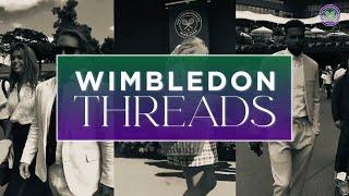 Wimbledon Threads with Morgan Riddle