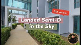 Semi-D Duplex in the SKY | BESAR Extra Land + Freehold ! LakePoint Residence in Cyberjaya | 1,701sf