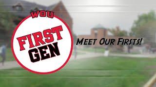 WOU First Gen: Meet Our Firsts!