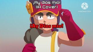 ¡Ay Dios mío! Pero son el Trío Cinema del Brawl Stars (IA Cover)