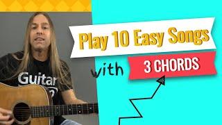 Play 10 Easy Songs with Only 3 Guitar Chords - Beginner Guitar Lessons | Steve Stine