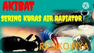 AKIBAT RUTIN MENGURAS RADIATOR INI RESIKO NYA