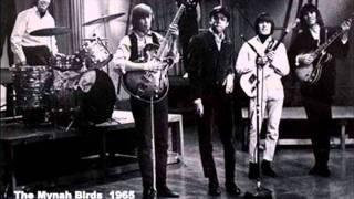 The Mynah Birds  -  It's My Time   w)Rick James & Neil Young