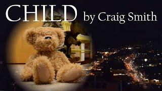 Craig Smith - Child (Official Music Video)