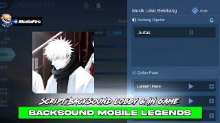 Script Backsound Lobby & In Game Mobile Legends Love Judas - Lady Gaga | No Banned 2024