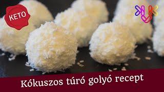 Kókuszos túró golyó recept | Könnyű diétás édesség 4 hozzávalóból pikk-pakk