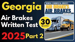 Georgia Air Brakes Written Practice Test | Part 2 | Air Brakes Written Practice Test