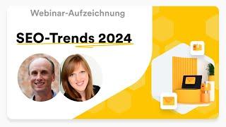 SEO Hacks 2024| Neue Anforderungen für Suchmaschinenoptimierung | dogado Webinar