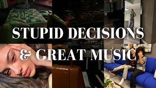 Vlog No. 5 - stupid decisions & great music