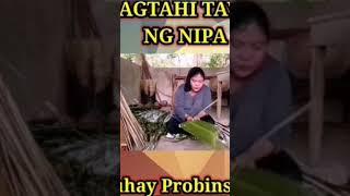 Part 2 Nagtatahi ako ng Nipa