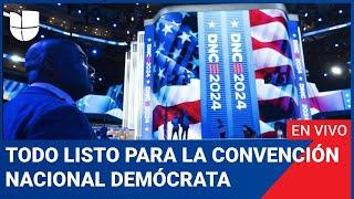 Edición Digital: Inicia la Convención Nacional Demócrata en Chicago