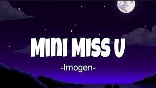 Mini Miss U -Imogen (Hello madlang people mabuhay / lyrics)